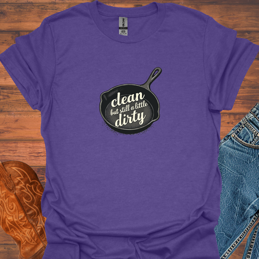 Clean But Still A Little Dirty